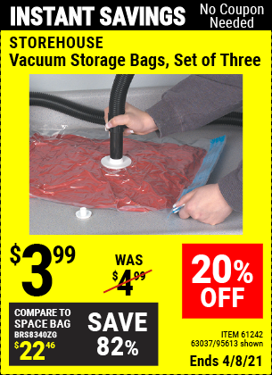 Buy the STOREHOUSE Vacuum Storage Bags Set of Three (Item 61242/95613/63037) for $3.99, valid through 4/8/2021.