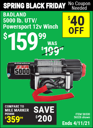 Buy the BADLAND 5000 Lb. UTV/Powersport 12V Winch (Item 56326/56530) for $159.99, valid through 4/11/2021.