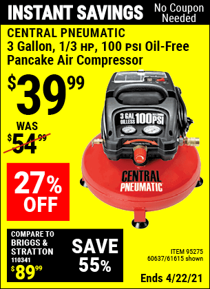 Buy the CENTRAL PNEUMATIC 3 Gal. 1/3 HP 100 PSI Oil-Free Pancake Air Compressor (Item 61615/95275/60637) for $39.99, valid through 4/22/2021.