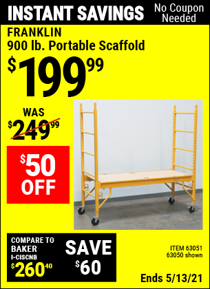 Buy the FRANKLIN Heavy Duty Portable Scaffold (Item 63050/63051) for $199.99, valid through 5/13/2021.