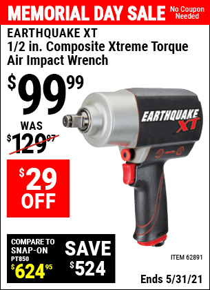 Buy the EARTHQUAKE XT 1/2 in. Composite Xtreme Torque Air Impact Wrench (Item 62891) for $99.99, valid through 5/31/2021.