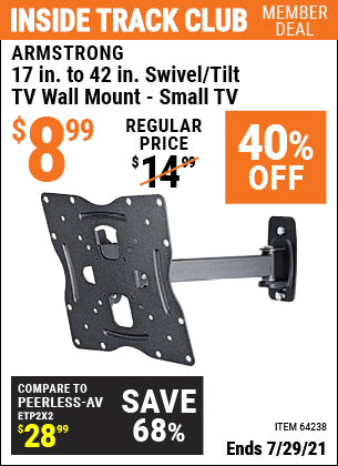 Inside Track Club members can buy the ARMSTRONG 17 In. To 42 In. Swivel/Tilt TV Wall Mount (Item 64238) for $8.99, valid through 7/29/2021.