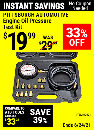 Buy the PITTSBURGH AUTOMOTIVE Engine Oil Pressure Test Kit (Item 62621) for $19.99, valid through 6/24/2021.