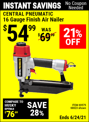 CENTRAL PNEUMATIC 16 Gauge Finish Air Nailer for 54.99 Harbor Freight Coupons