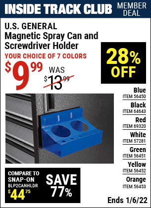 Inside Track Club members can buy the U.S. GENERAL Magnetic Spray Can and Screwdriver Holder Black (Item 64643) for $9.99, valid through 1/6/2022.