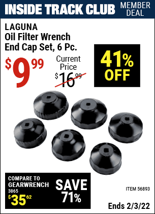 Inside Track Club members can buy the LAGUNA Oil Filter Wrench End Cap Set, 6 Pc. (Item 56893) for $9.99, valid through 2/3/2022.