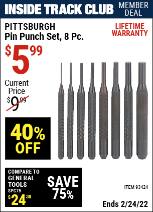 Inside Track Club members can buy the PITTSBURGH Pin Punch Set 8 Pc. (Item 93424) for $5.99, valid through 2/24/2022.