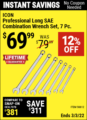 Buy the ICON Professional Long SAE Combination Wrench Set, 7 Pc. (Item 56612) for $69.99, valid through 3/3/2022.