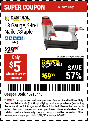 Buy the CENTRAL PNEUMATIC 18 Gauge 2-in-1 Air Nailer/Stapler (Item 68019/68019/63156) for $5, valid through 3/20/2022.