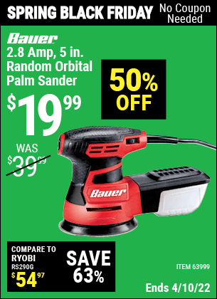 Buy the BAUER 2.8 Amp 5 in. Random Orbital Palm Sander (Item 63999) for $19.99, valid through 4/10/2022.