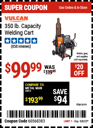 Buy the VULCAN 350 lbs. Capacity Welding Cart (Item 56191) for $99.99, valid through 5/8/2022.