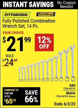 Buy the PITTSBURGH 14 Pc Fully Polished Metric Combination Wrench Set (Item 68790/68792) for $21.99, valid through 6/2/2022.