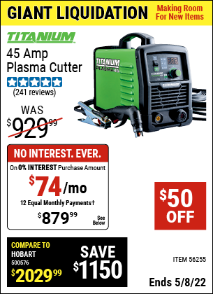 Buy the TITANIUM 45A Plasma Cutter (Item 56255) for $879.99, valid through 5/8/2022.