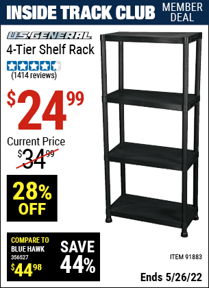 Inside Track Club members can buy the U.S. GENERAL 4-Tier Shelf Rack (Item 91883) for $24.99, valid through 5/26/2022.