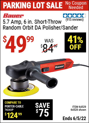 Buy the BAUER 8mm Random Orbit 6 In. DA Polisher/Sander (Item 64528/64529) for $49.99, valid through 6/5/2022.