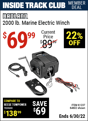 Buy the BADLAND 2000 Lbs. 12V Marine Winch (Item 61237/61237) for $69.99, valid through 6/30/2022.