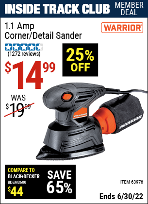 Buy the WARRIOR Palm Detail Sander (Item 63976) for $14.99, valid through 6/30/2022.