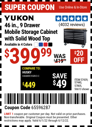 Buy the YUKON 46 In. 9-Drawer Mobile Storage Cabinet With Solid Wood Top (Item 56613/56805/57439/57440/57805) for $399.99, valid through 6/12/2022.