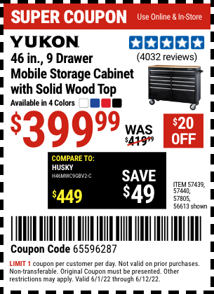 Buy the YUKON 46 In. 9-Drawer Mobile Storage Cabinet With Solid Wood Top (Item 56613/56805/57439/57440/57805) for $399.99, valid through 6/12/2022.