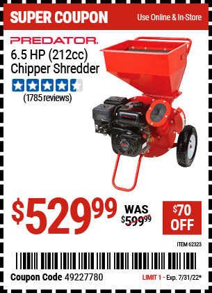 Buy the PREDATOR 6.5 HP (212cc) Chipper Shredder (Item 62323) for $529.99, valid through 7/31/2022.