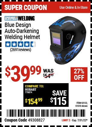 Buy the CHICAGO ELECTRIC Blue Design Auto Darkening Welding Helmet (Item 61610/63122) for $39.99, valid through 7/31/2022.