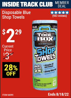 Inside Track Club members can buy the TOOLBOX Disposable Blue Shop Towels (Item 64395) for $2.29, valid through 8/18/2022.