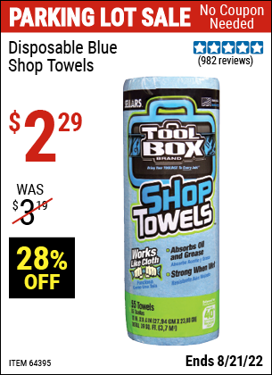 Buy the TOOLBOX Disposable Blue Shop Towels (Item 64395) for $2.29, valid through 8/21/2022.