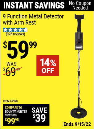 Buy the 9 Function Metal Detector with Arm Rest (Item 67378) for $59.99, valid through 9/15/2022.