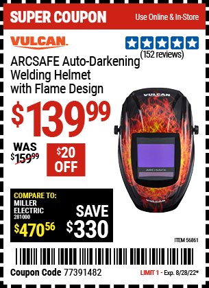 Buy the VULCAN ArcSafe™ Auto Darkening Welding Helmet With Flame Design (Item 56861) for $139.99, valid through 8/28/2022.