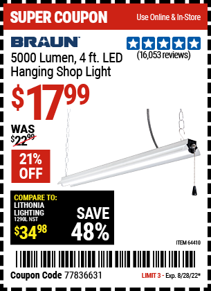 Buy the BRAUN 4 Ft. LED Hanging Shop Light (Item 64410) for $17.99, valid through 8/28/2022.