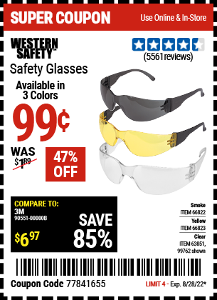 Buy the WESTERN SAFETY Safety Glasses with Smoke Lenses (Item 66822/66823/99762/63851) for $0.99, valid through 8/28/2022.