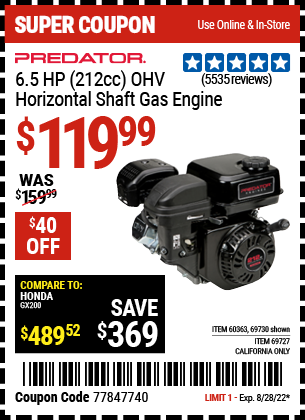 Buy the PREDATOR ENGINES 6.5 HP (212cc) OHV Horizontal Shaft Gas Engine (Item 69727/60363/69727) for $119.99, valid through 8/28/2022.