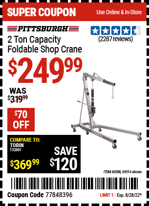 Buy the PITTSBURGH AUTOMOTIVE 2 Ton Capacity Foldable Shop Crane (Item 69514/60388) for $249.99, valid through 8/28/2022.