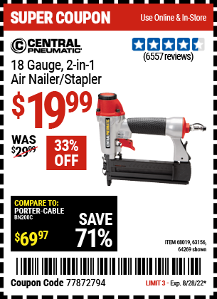 Buy the CENTRAL PNEUMATIC 18 Gauge 2-in-1 Air Nailer/Stapler (Item 68019/68019/63156) for $19.99, valid through 8/28/2022.