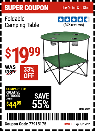 Buy the Foldable Camping Table (Item 57485) for $19.99, valid through 8/28/2022.