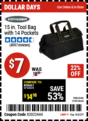 Buy the VOYAGER 15 in. Tool Bag with 14 Pockets (Item 61469/62348) for $7, valid through 9/4/2022.