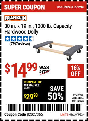 Buy the HAUL-MASTER 30 In x 18 In 1000 Lbs. Capacity Hardwood Dolly (Item 38970/58314/58316/61897/39757/60496/62398) for $14.99, valid through 9/4/2022.