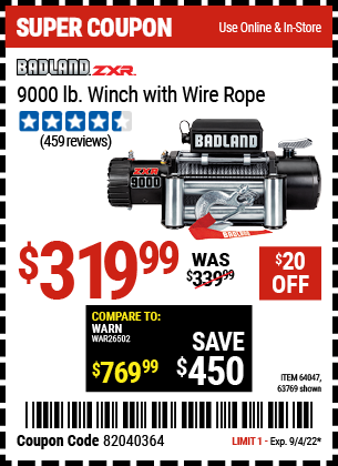 Buy the BADLAND ZXR 9000 lb. Truck/SUV Winch (Item 63769/64047) for $319.99, valid through 9/4/2022.