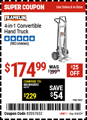 Buy the FRANKLIN 4-in-1 Convertible Hand Truck (Item 70027) for $174.99, valid through 9/4/2022.