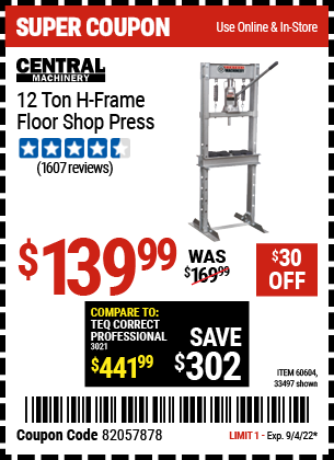 Buy the CENTRAL MACHINERY 12 ton H-Frame Industrial Heavy Duty Floor Shop Press (Item 33497/60604) for $139.99, valid through 9/4/2022.