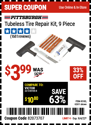 Buy the PITTSBURGH AUTOMOTIVE Tubeless Tire Repair Kit 9 Pc. (Item 62611/45183) for $3.99, valid through 9/4/2022.