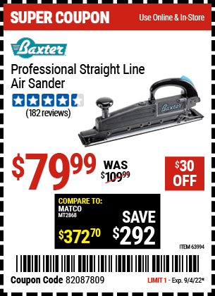 Buy the BAXTER Professional Straight Line Air Sander (Item 63994) for $79.99, valid through 9/4/2022.