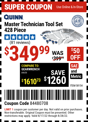 Buy the QUINN Master Technician Tool Set – 428 Pc. (Item 58154) for $349.99, valid through 8/28/2022.