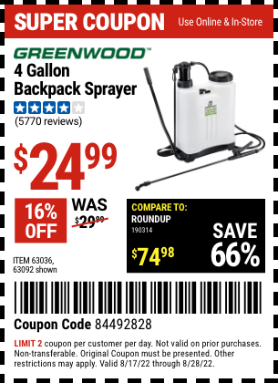 Buy the GREENWOOD 4 gallon Backpack Sprayer (Item 63092/63036) for $24.99, valid through 8/28/2022.