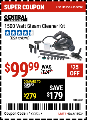 Buy the CENTRAL MACHINERY 1500 Watt Steam Cleaner Kit (Item 63042) for $99.99, valid through 9/18/2022.