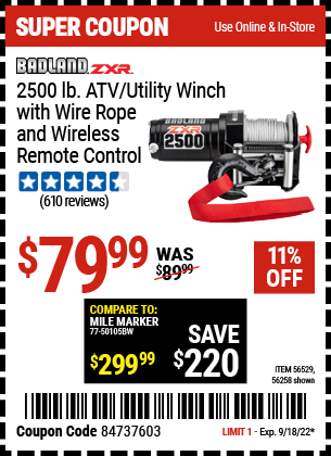 Buy the BADLAND 2500 Lb. ATV/Utility Electric Winch With Wireless Remote Control (Item 56258/56529) for $79.99, valid through 9/18/2022.