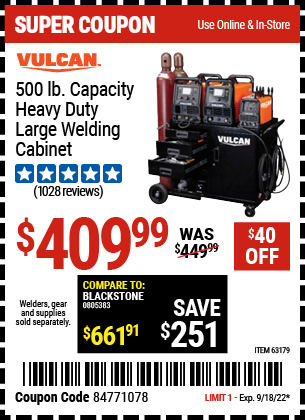 Buy the VULCAN Heavy Duty Large Welding Cabinet (Item 63179) for $409.99, valid through 9/18/2022.