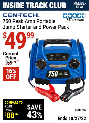 Inside Track Club members can buy the CEN-TECH 750 Peak Amp Jump Starter And 12v Power Pack USB LED Work Light (Item 57209) for $49.99, valid through 10/27/2022.