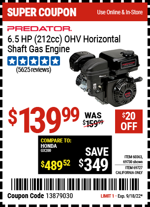 Buy the PREDATOR ENGINES 6.5 HP (212cc) OHV Horizontal Shaft Gas Engine (Item 69727/60363/69727) for $139.99, valid through 9/18/2022.