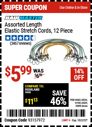 Buy the HAUL-MASTER Assorted Length Elastic Stretch Cords 12 Pc. (Item 56890/46682/60534/61938/62839) for $5.99, valid through 10/2/2022.